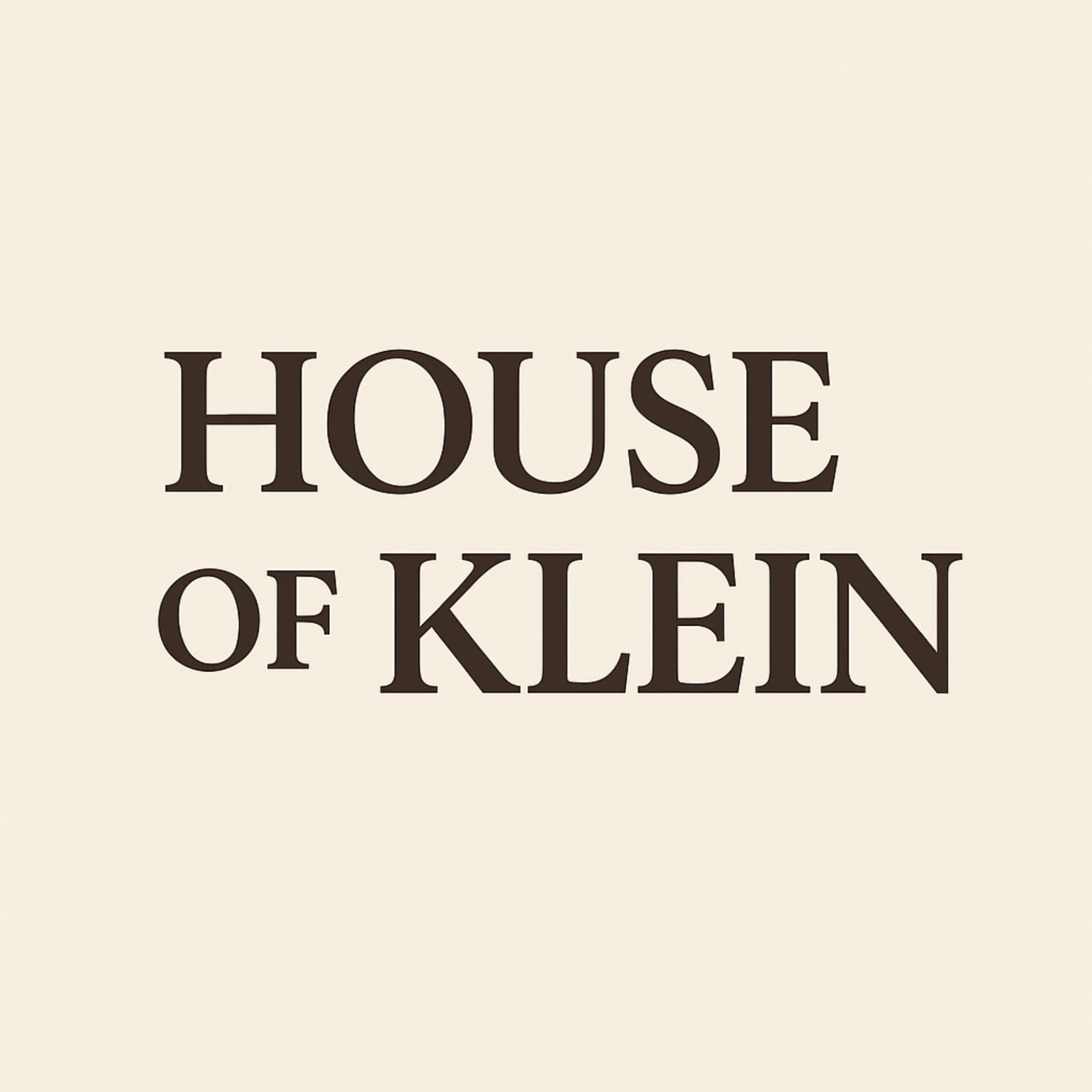 House of Klein